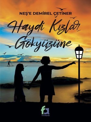 cover image of Haydi Kizlar Gokyuzune
